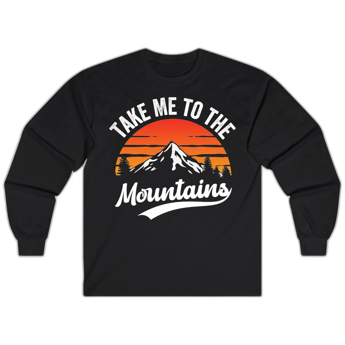 Vintage-style illustration of snow-capped mountain with sunset stripes and evergreen trees, text reading 'Take Me To The Mountains' in Black