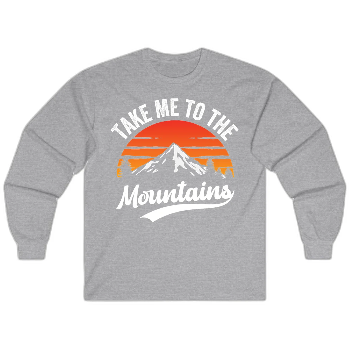Vintage-style illustration of snow-capped mountain with sunset stripes and evergreen trees, text reading 'Take Me To The Mountains' in Sport Grey