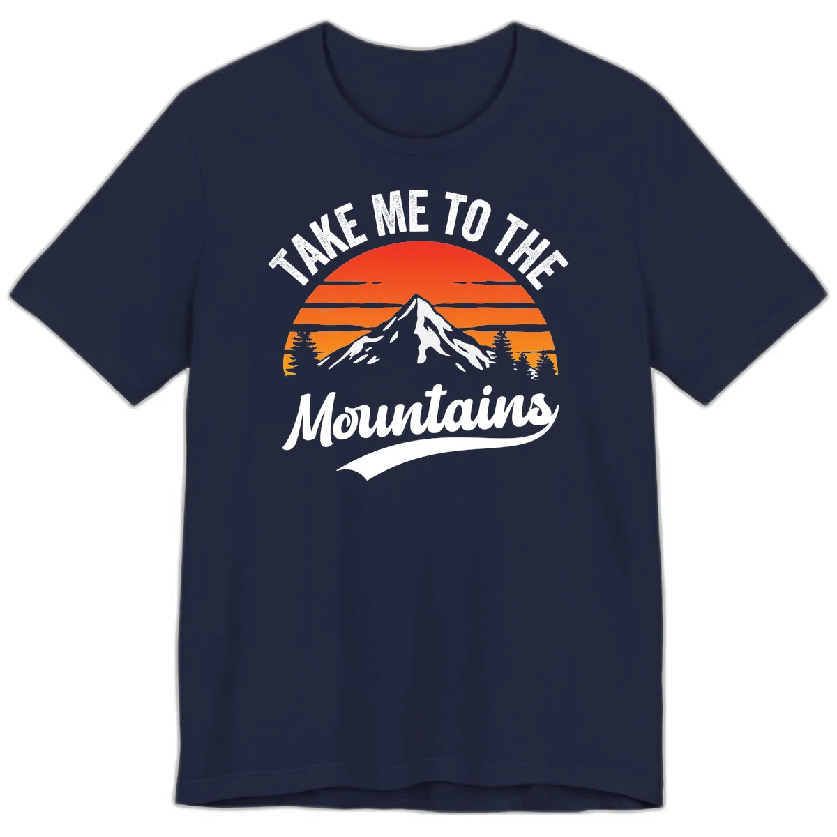 Vintage-style illustration of snow-capped mountain with sunset stripes and evergreen trees, text reading 'Take Me To The Mountains' in Navy