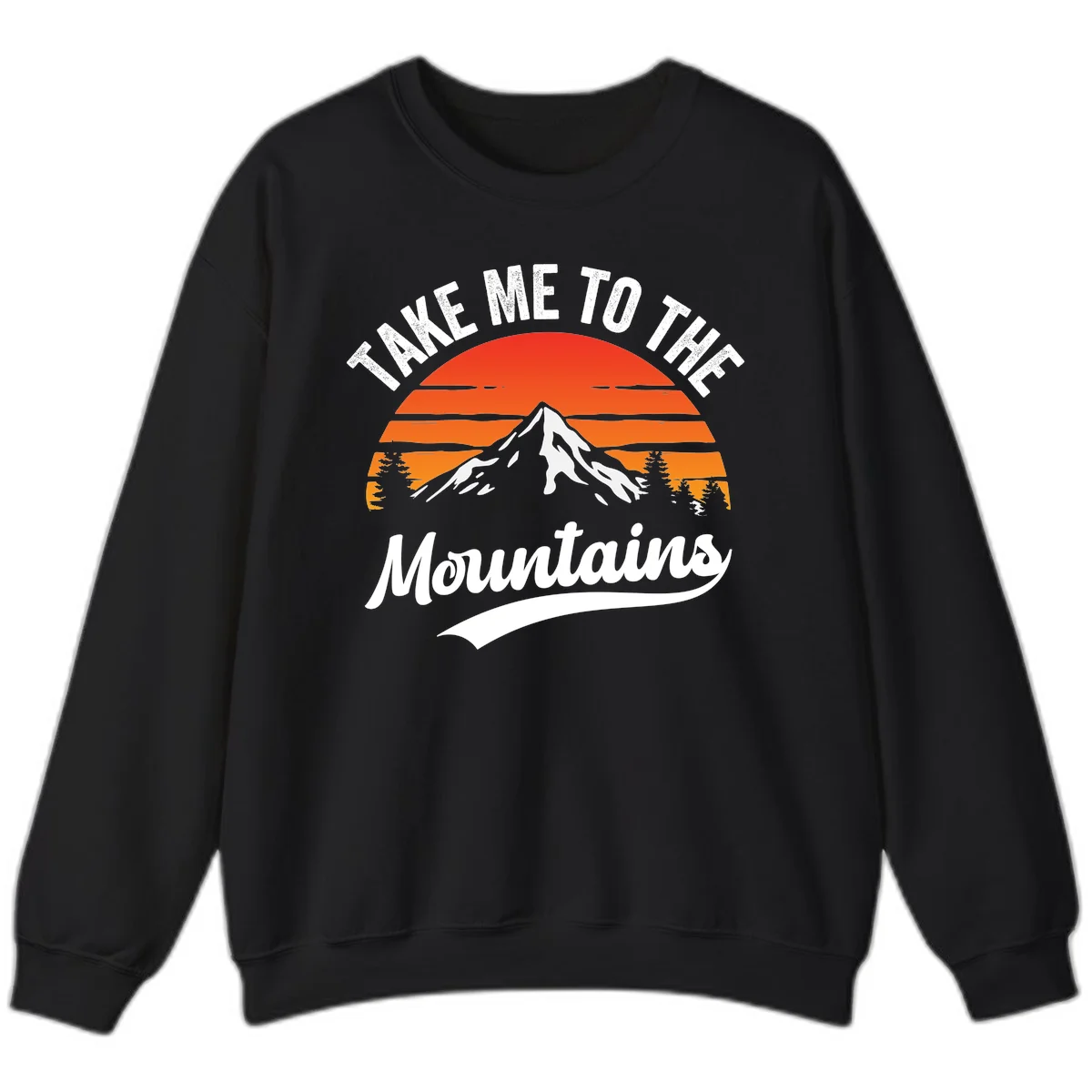 Vintage-style illustration of snow-capped mountain with sunset stripes and evergreen trees, text reading 'Take Me To The Mountains' in Black