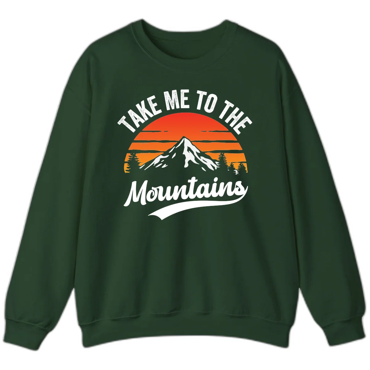 Vintage-style illustration of snow-capped mountain with sunset stripes and evergreen trees, text reading 'Take Me To The Mountains' in Forest Green