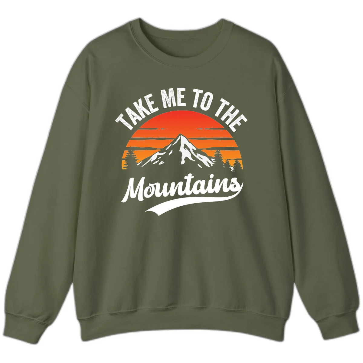 Vintage-style illustration of snow-capped mountain with sunset stripes and evergreen trees, text reading 'Take Me To The Mountains' in Military Green
