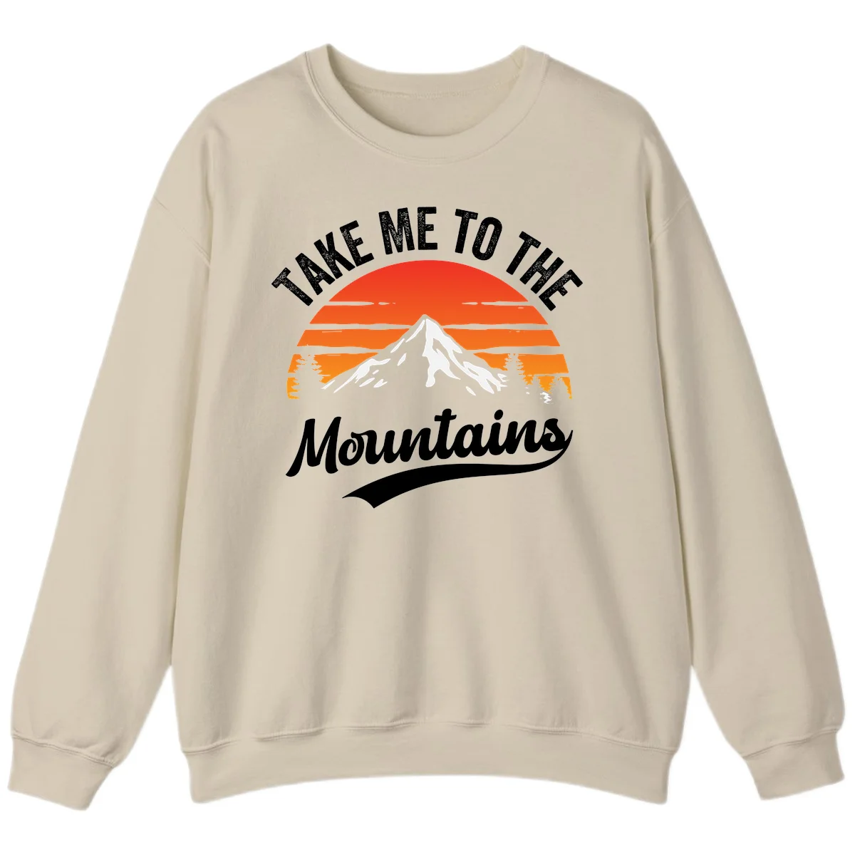 Vintage-style illustration of snow-capped mountain with sunset stripes and evergreen trees, text reading 'Take Me To The Mountains' in Sand