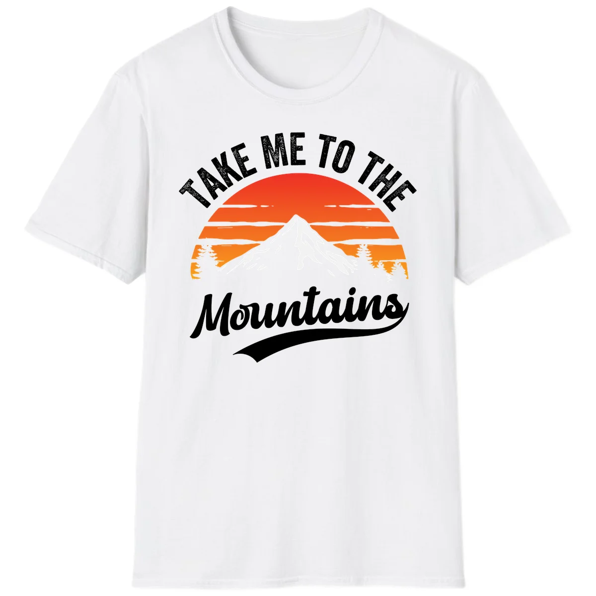Vintage-style illustration of snow-capped mountain with sunset stripes and evergreen trees, text reading 'Take Me To The Mountains' in White