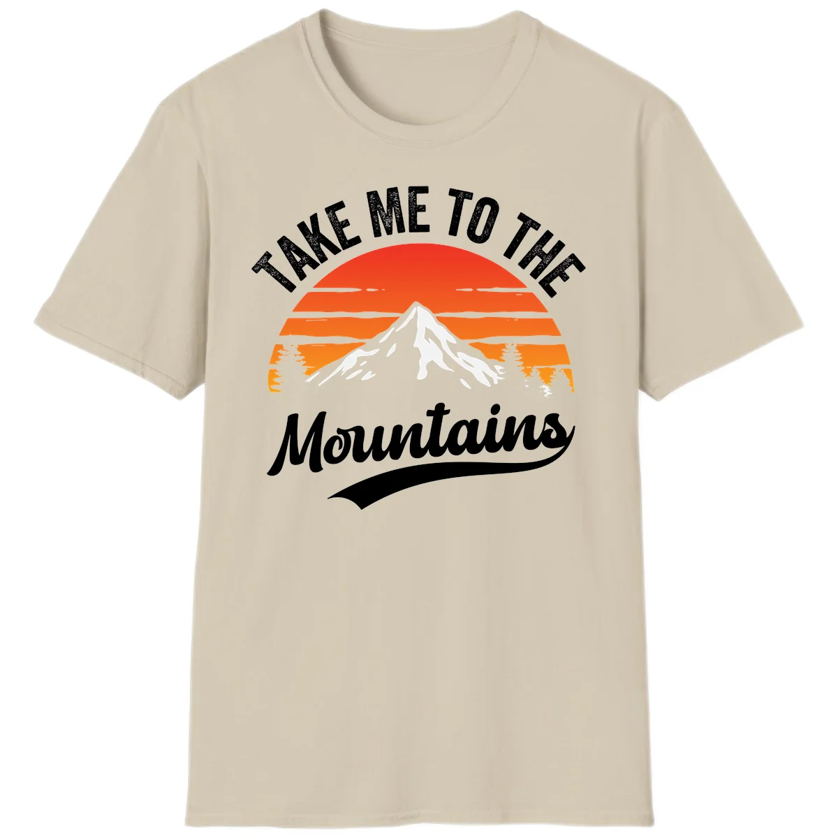 Vintage-style illustration of snow-capped mountain with sunset stripes and evergreen trees, text reading 'Take Me To The Mountains' in Sand