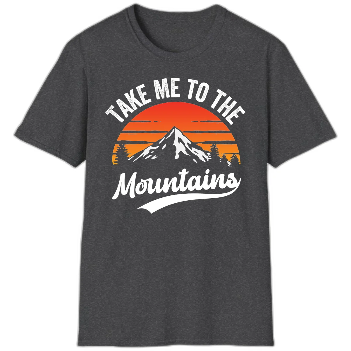 Vintage-style illustration of snow-capped mountain with sunset stripes and evergreen trees, text reading 'Take Me To The Mountains' in Dark Heather