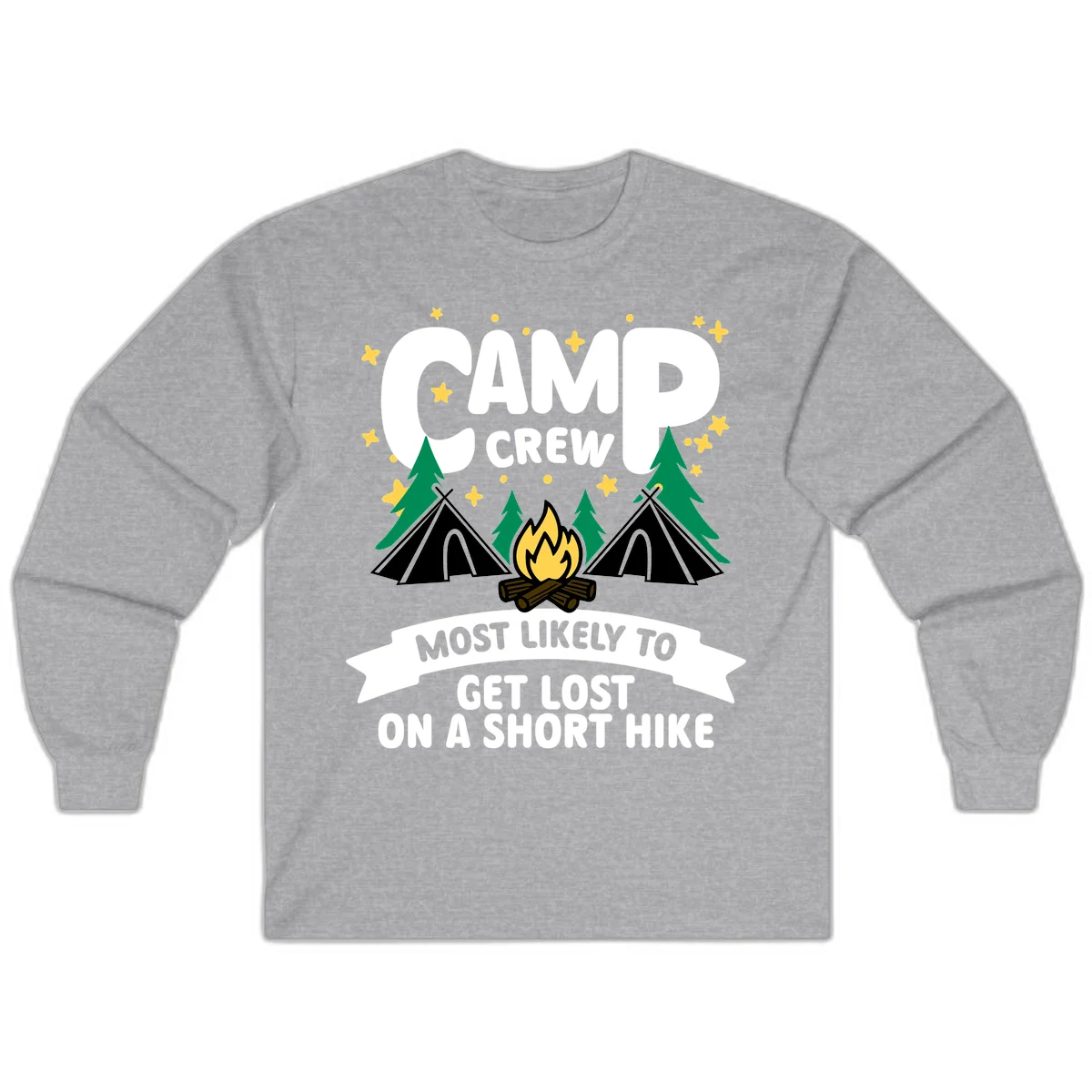 Camping design with 'Camp Crew' text, teepees, campfire, trees, and stars with banner reading 'Most Likely To Get Lost On A Short Hike' in Sport Grey