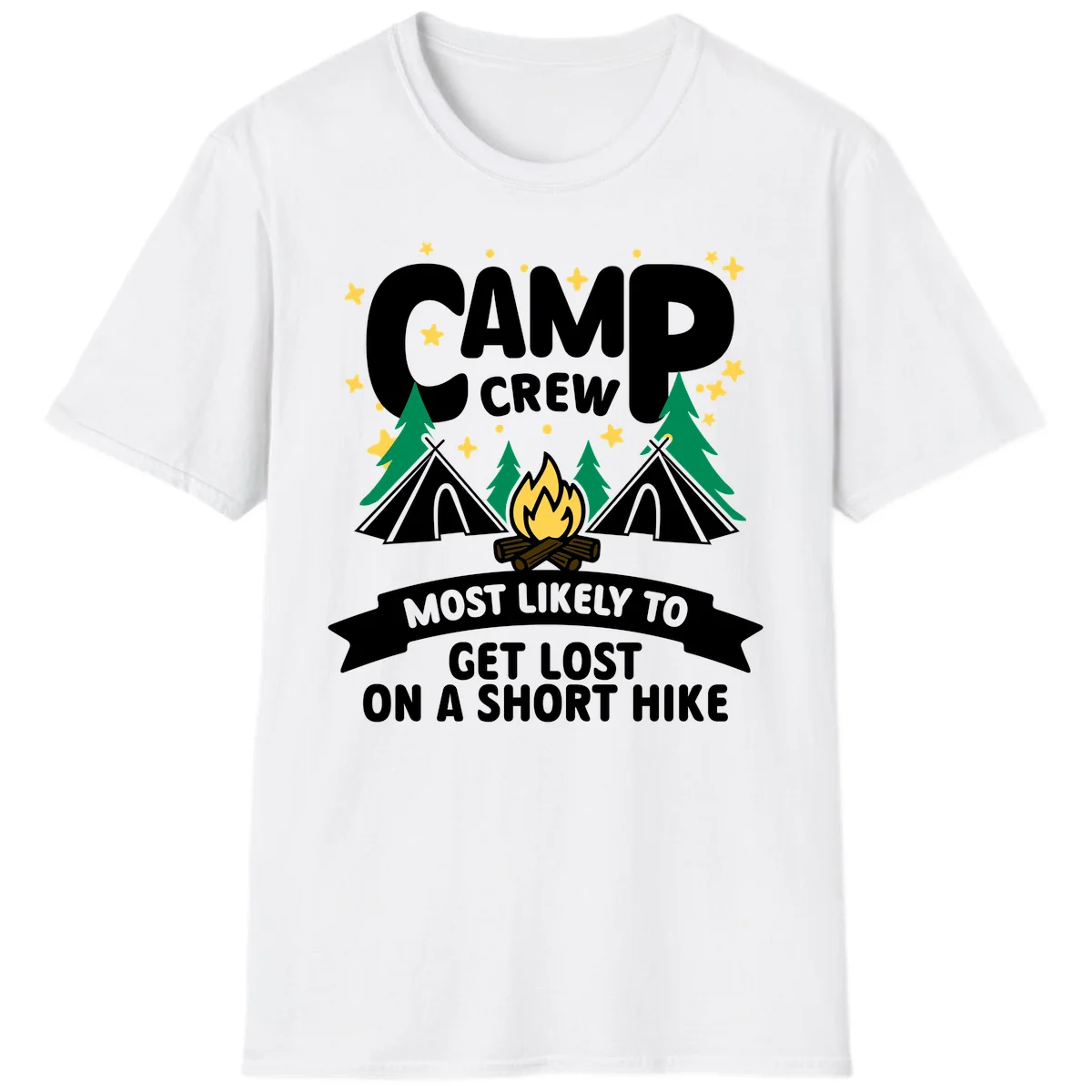 Camping design with 'Camp Crew' text, teepees, campfire, trees, and stars with banner reading 'Most Likely To Get Lost On A Short Hike' in White