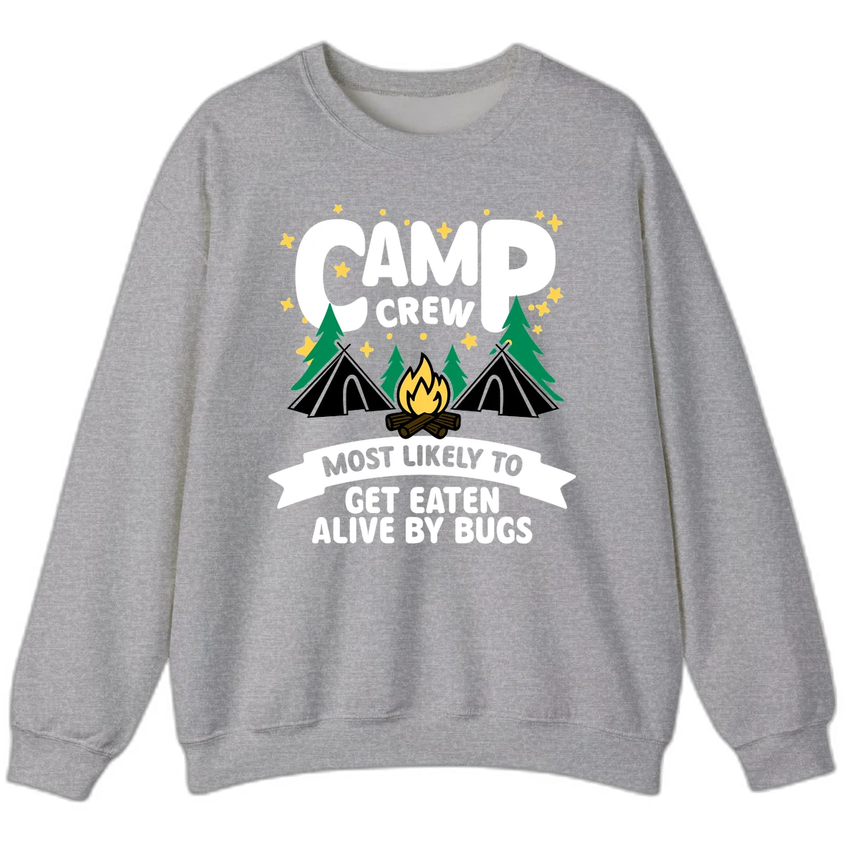 Camping illustration with tents, campfire, and pine trees surrounding text reading 'Camp Crew Most Likely To Get Eaten Alive By Bugs' in Sport Grey