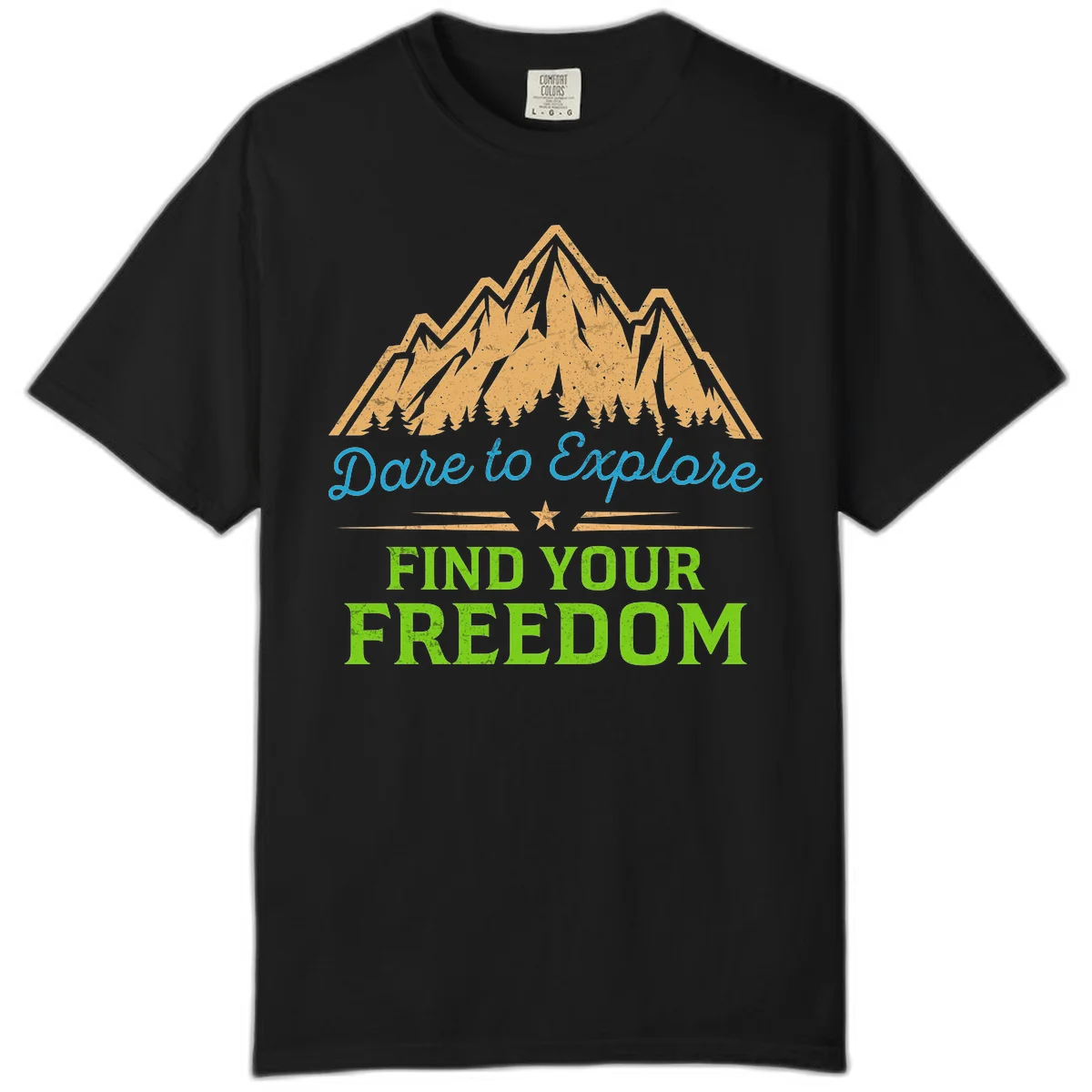 Mountain landscape with pine trees in gold, blue script 'Dare to Explore' and green text 'Find Your Freedom' with decorative star in Black