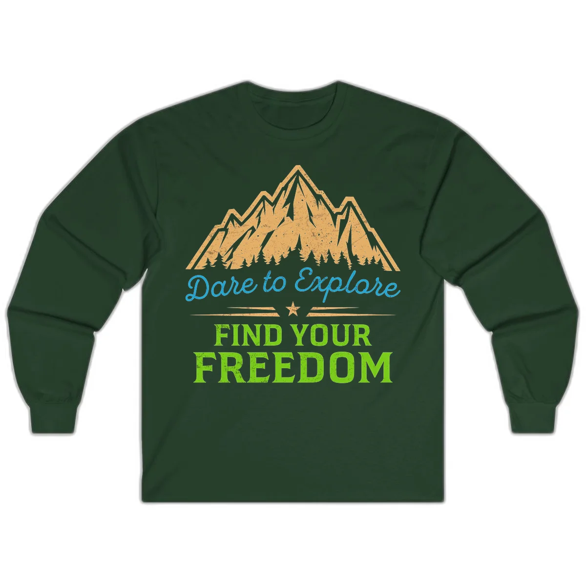 Mountain landscape with pine trees in gold, blue script 'Dare to Explore' and green text 'Find Your Freedom' with decorative star in Forest Green