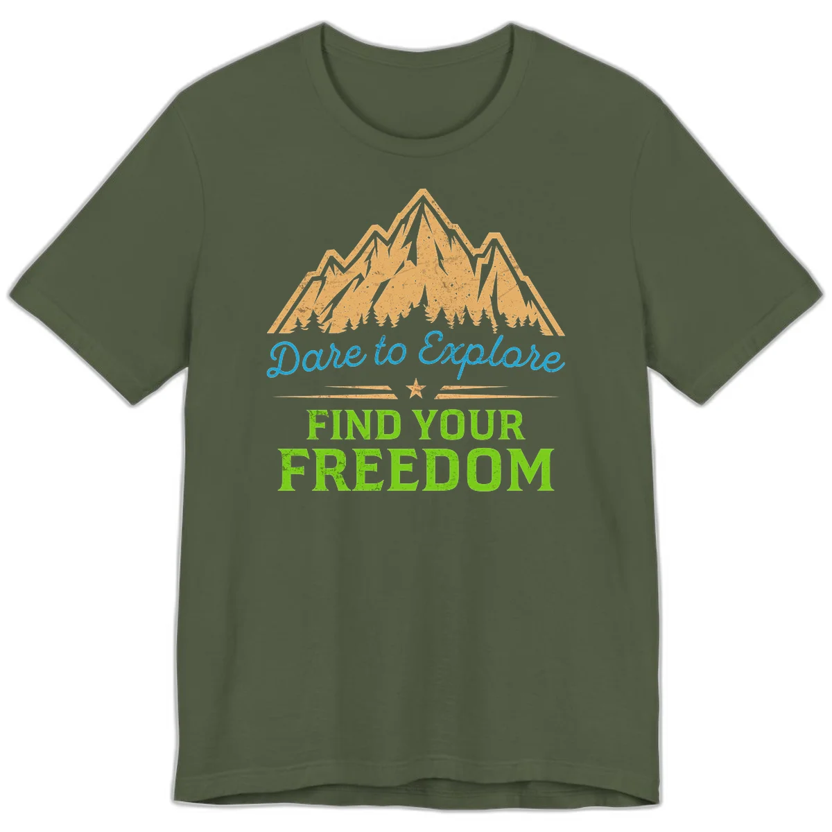 Mountain landscape with pine trees in gold, blue script 'Dare to Explore' and green text 'Find Your Freedom' with decorative star in Military Green