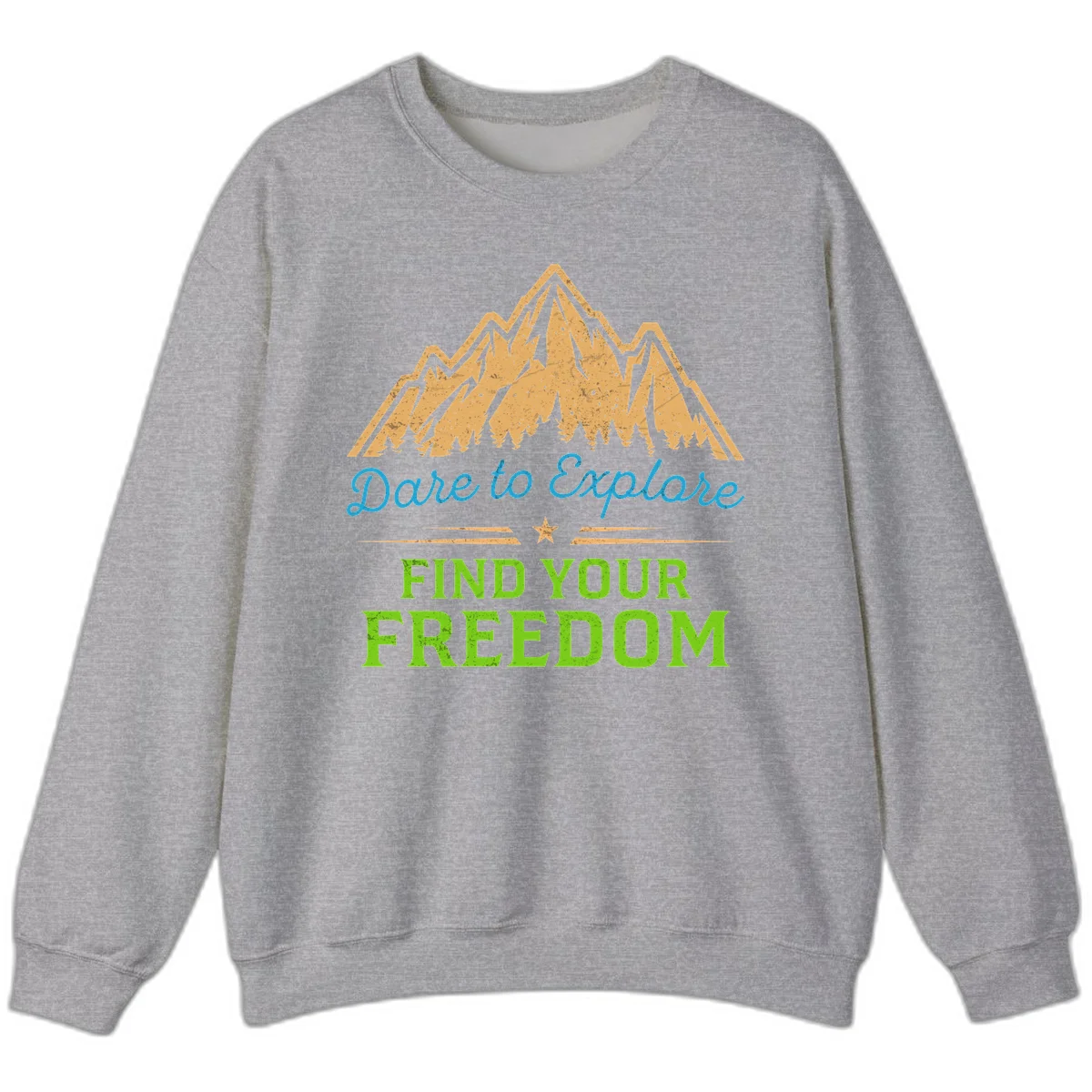 Mountain landscape with pine trees in gold, blue script 'Dare to Explore' and green text 'Find Your Freedom' with decorative star in Sport Grey