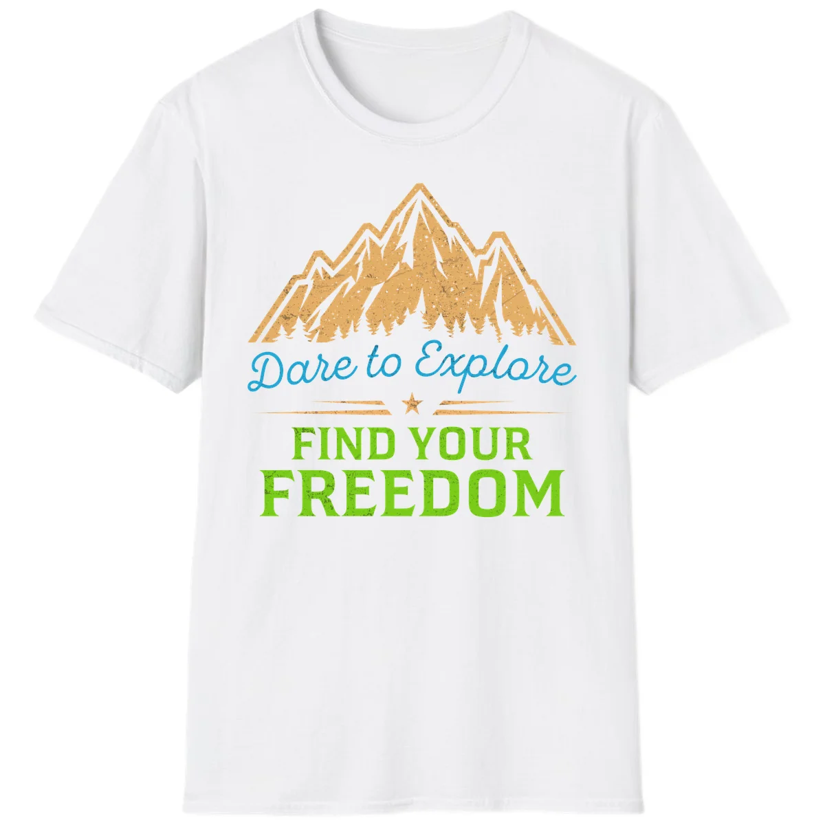 Mountain landscape with pine trees in gold, blue script 'Dare to Explore' and green text 'Find Your Freedom' with decorative star in White