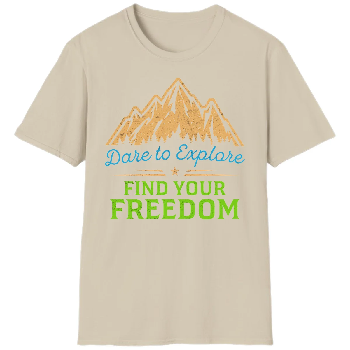 Mountain landscape with pine trees in gold, blue script 'Dare to Explore' and green text 'Find Your Freedom' with decorative star in Sand