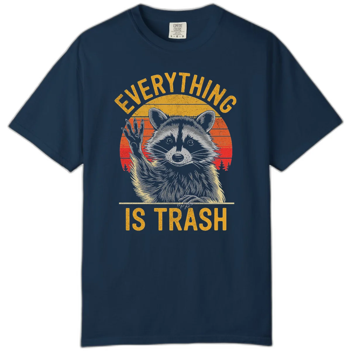 Vintage-style illustration of a raccoon with raised paw against retro sunset stripes, text reading 'Everything Is Trash' in distressed gold lettering in True Navy