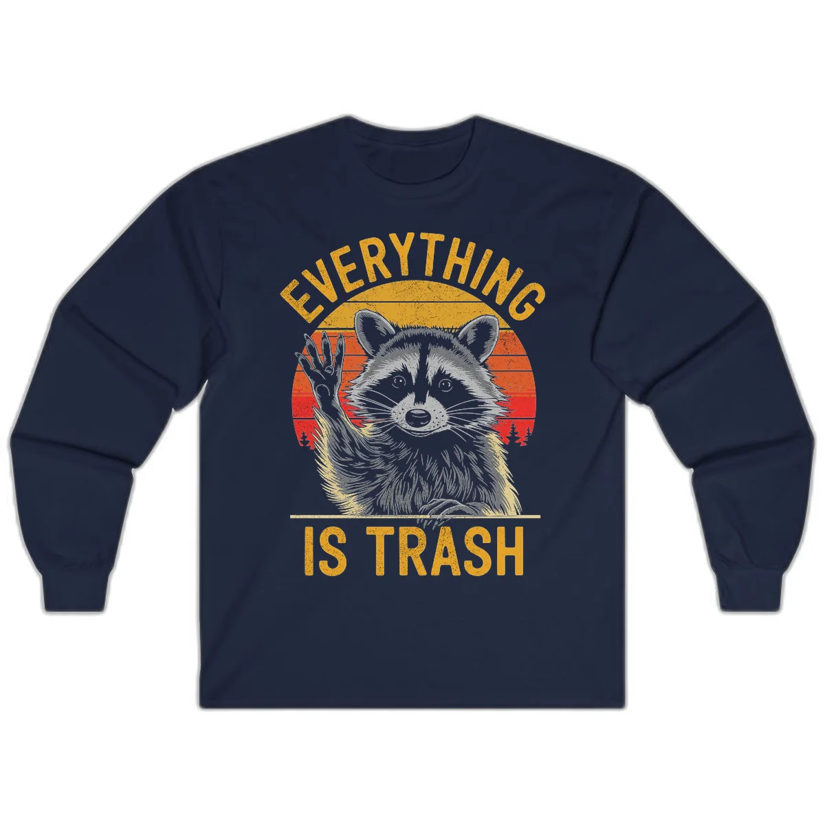 Vintage-style illustration of a raccoon with raised paw against retro sunset stripes, text reading 'Everything Is Trash' in distressed gold lettering in Navy