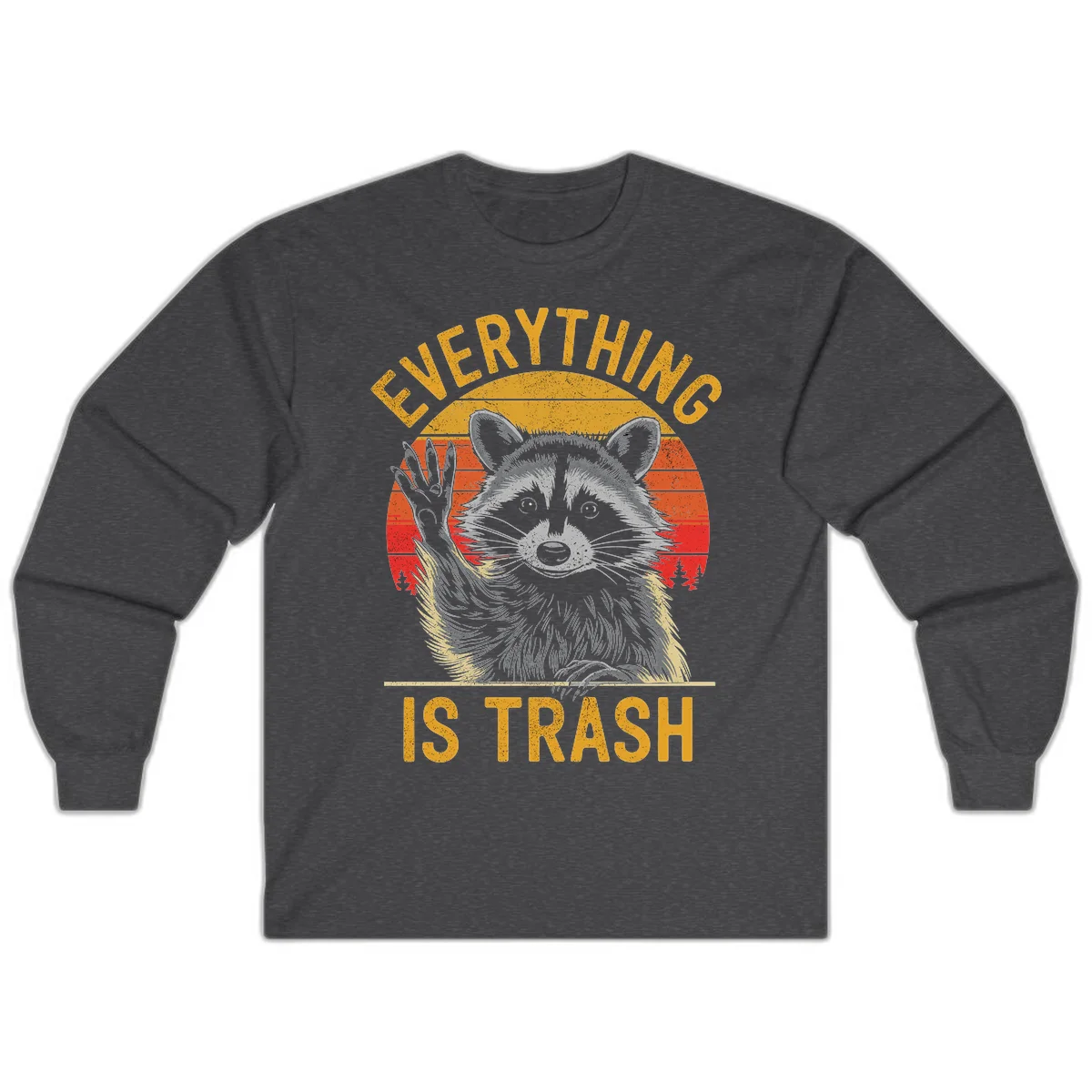 Vintage-style illustration of a raccoon with raised paw against retro sunset stripes, text reading 'Everything Is Trash' in distressed gold lettering in Dark Heather
