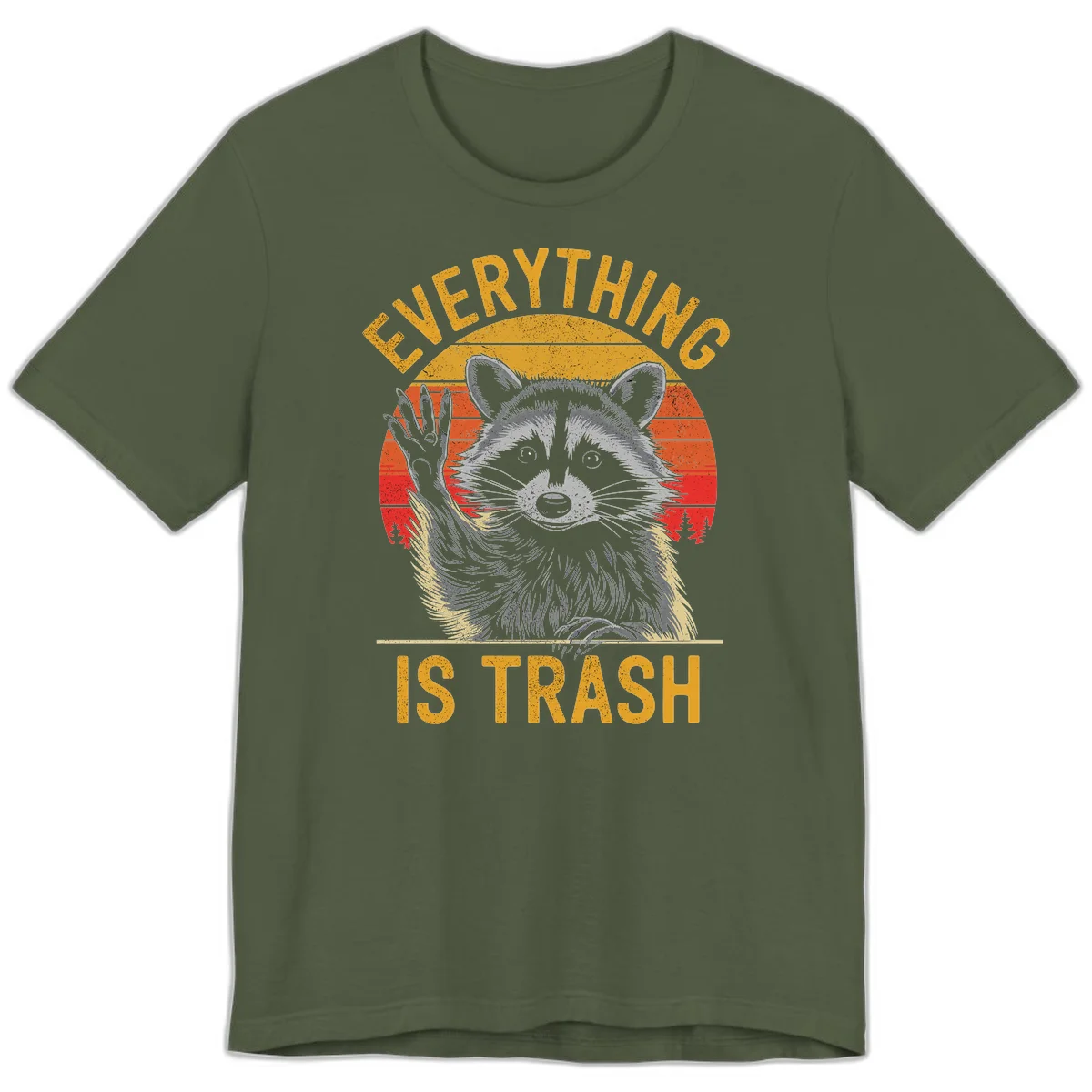 Vintage-style illustration of a raccoon with raised paw against retro sunset stripes, text reading 'Everything Is Trash' in distressed gold lettering in Military Green
