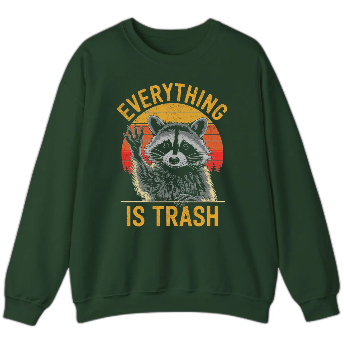Vintage-style illustration of a raccoon with raised paw against retro sunset stripes, text reading 'Everything Is Trash' in distressed gold lettering in Forest Green