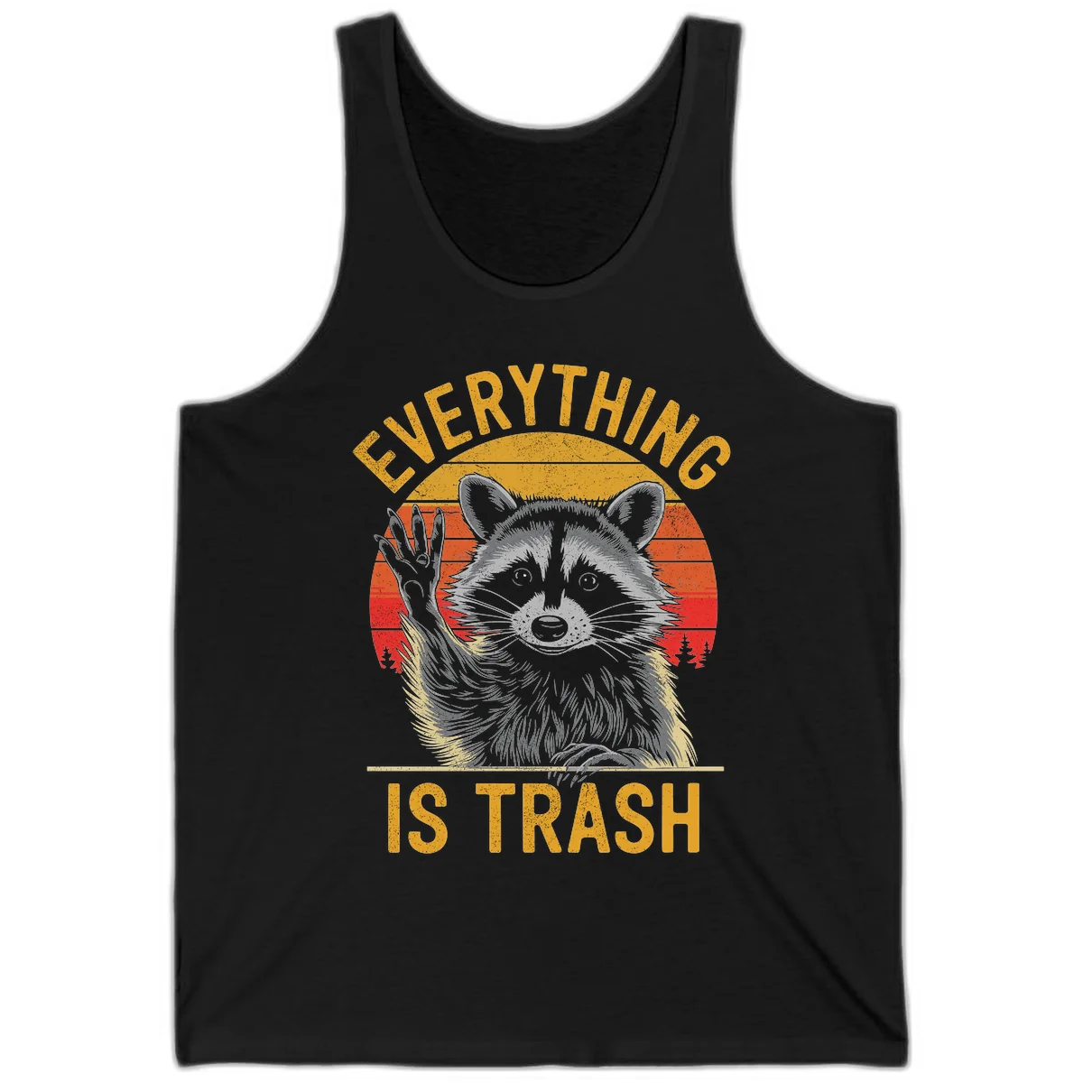 Vintage-style illustration of a raccoon with raised paw against retro sunset stripes, text reading 'Everything Is Trash' in distressed gold lettering in Black