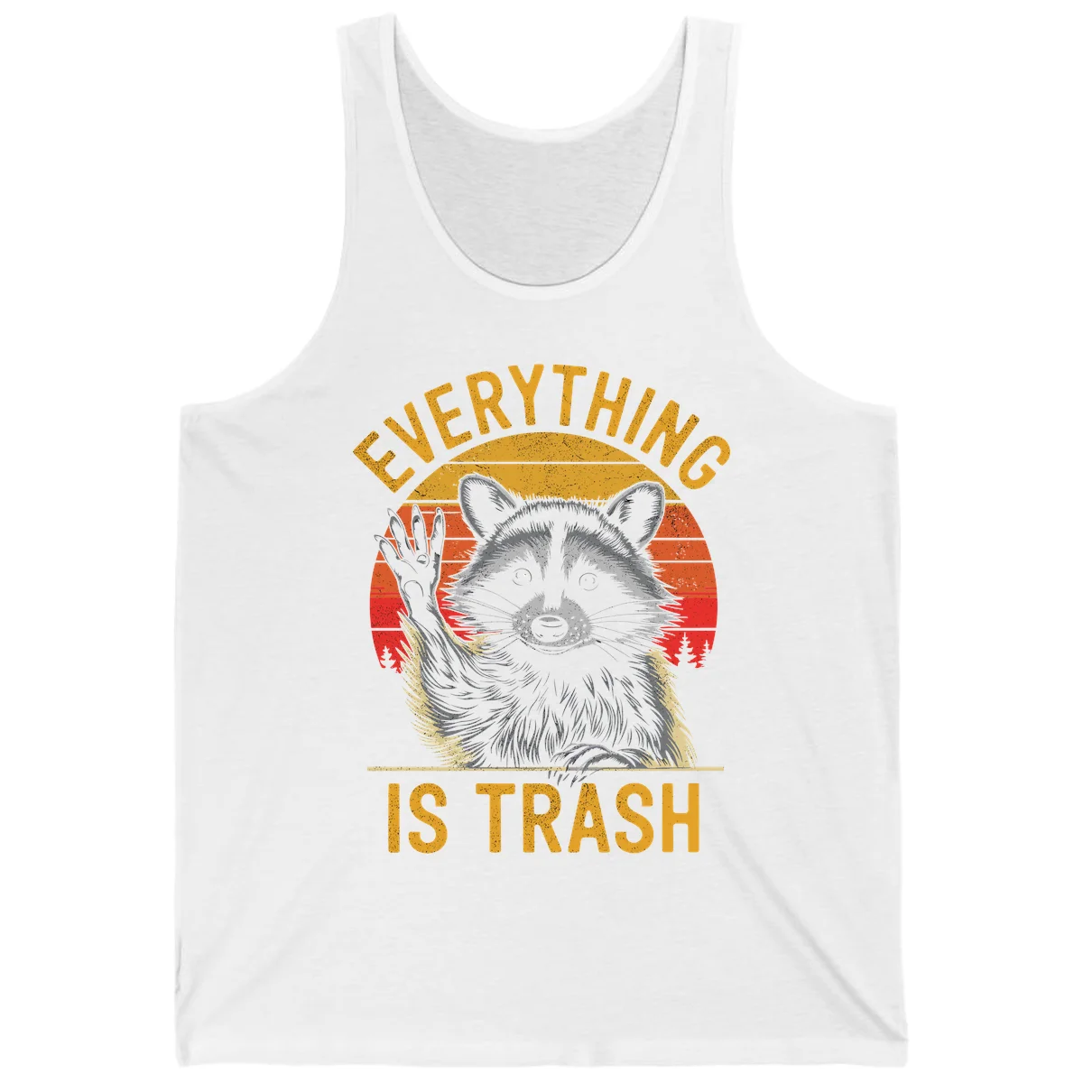 Vintage-style illustration of a raccoon with raised paw against retro sunset stripes, text reading 'Everything Is Trash' in distressed gold lettering in White