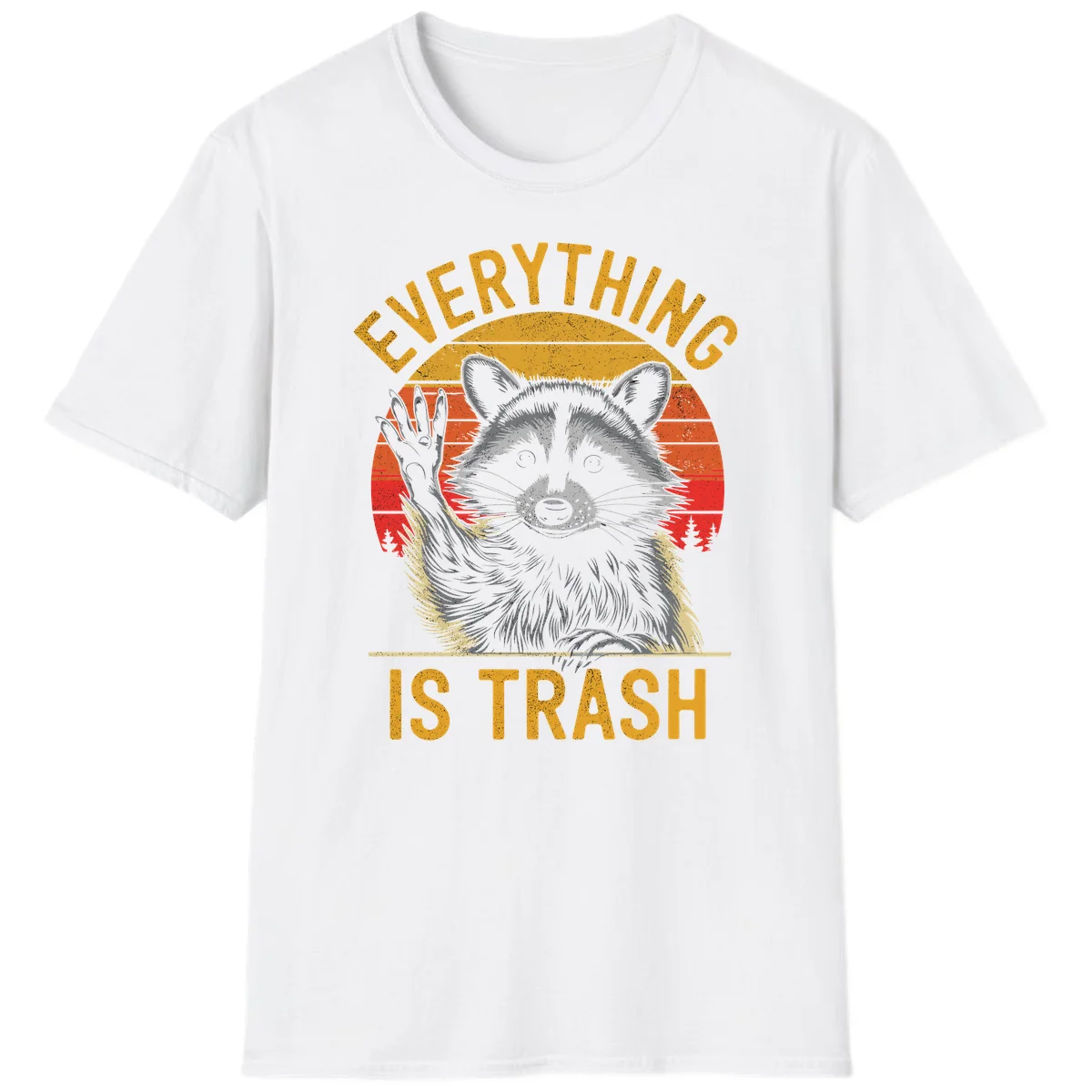 Vintage-style illustration of a raccoon with raised paw against retro sunset stripes, text reading 'Everything Is Trash' in distressed gold lettering in White
