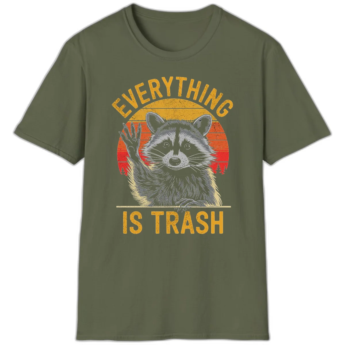 Vintage-style illustration of a raccoon with raised paw against retro sunset stripes, text reading 'Everything Is Trash' in distressed gold lettering in Military Green