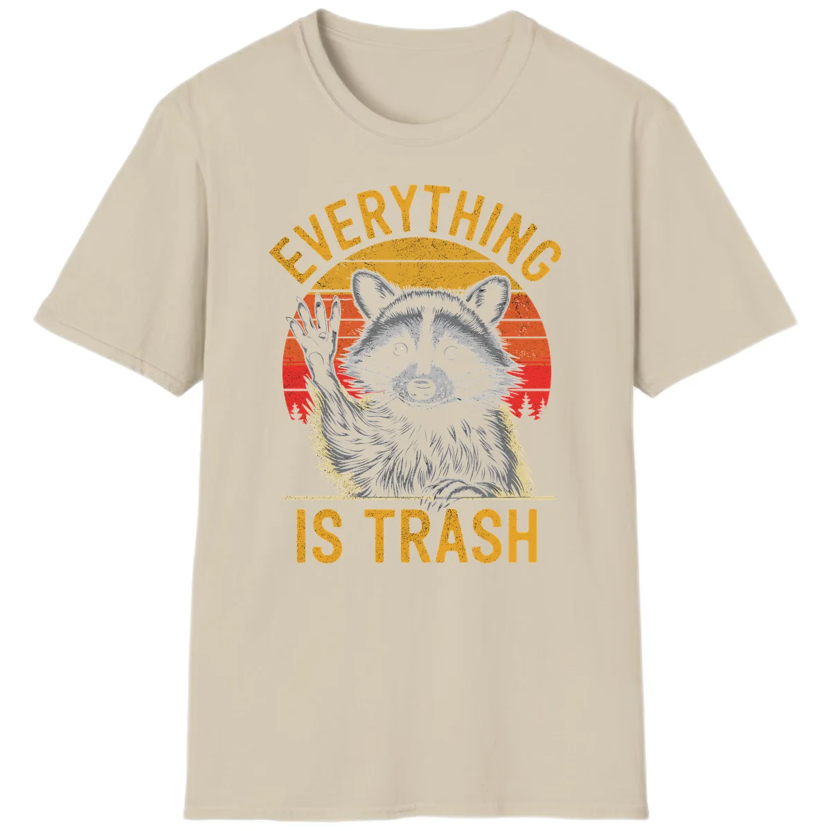 Vintage-style illustration of a raccoon with raised paw against retro sunset stripes, text reading 'Everything Is Trash' in distressed gold lettering in Sand