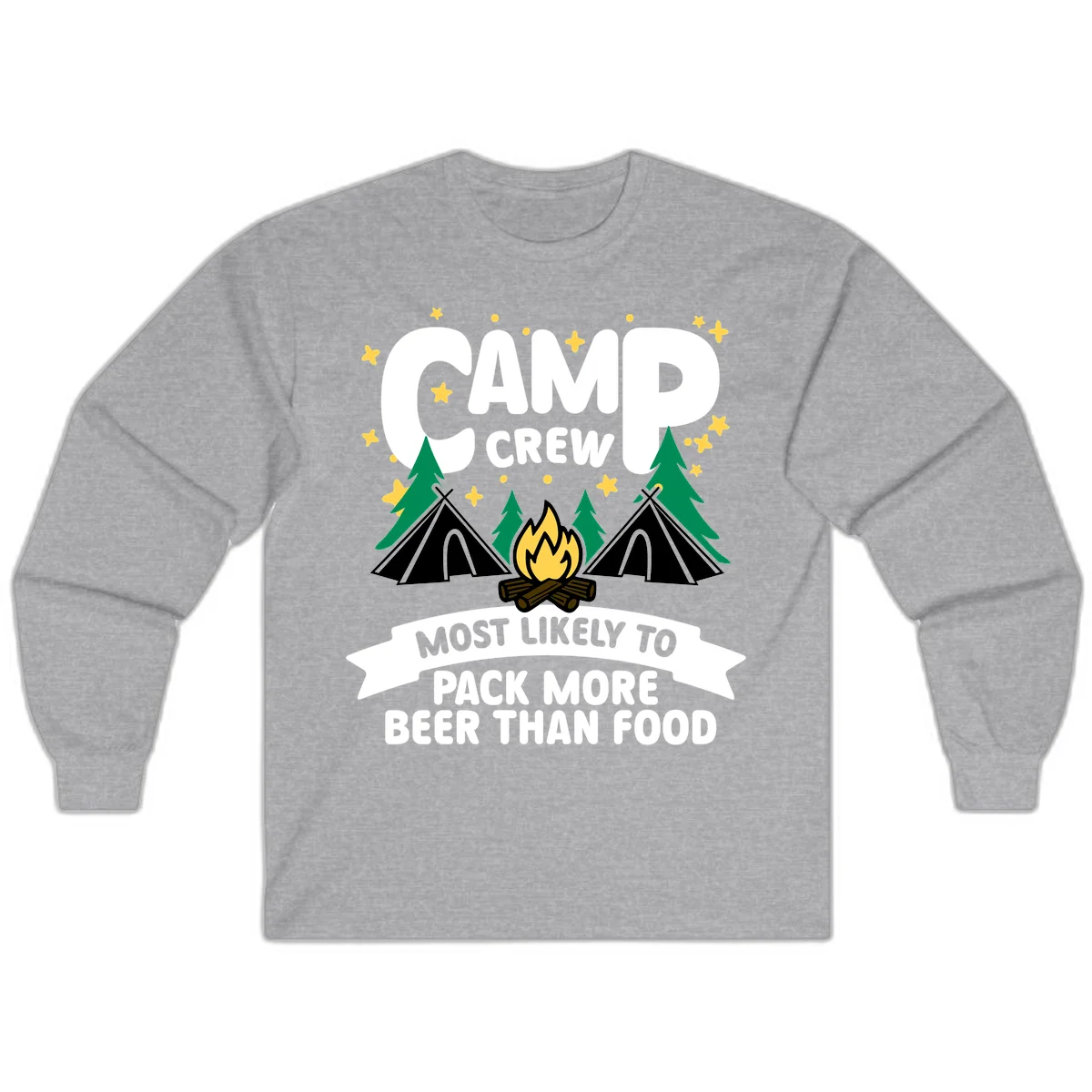 Camp crew design with tents, campfire, and stars, text reads 'most likely to pack more beer than food' in Sport Grey