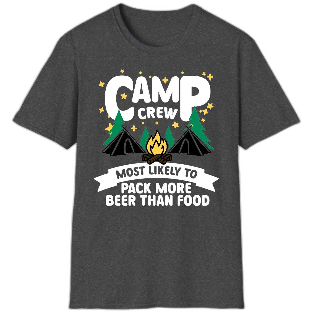 Camp crew design with tents, campfire, and stars, text reads 'most likely to pack more beer than food' in Dark Heather