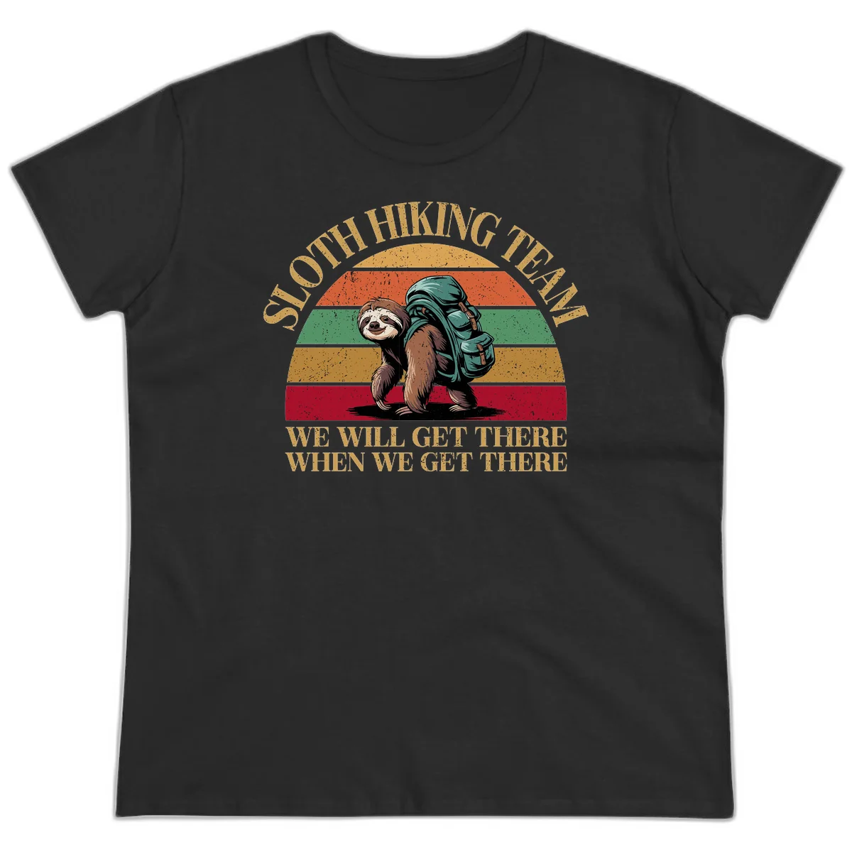 Retro vintage sloth with backpack on rainbow striped background with hiking text saying we will get there when we get there in Black