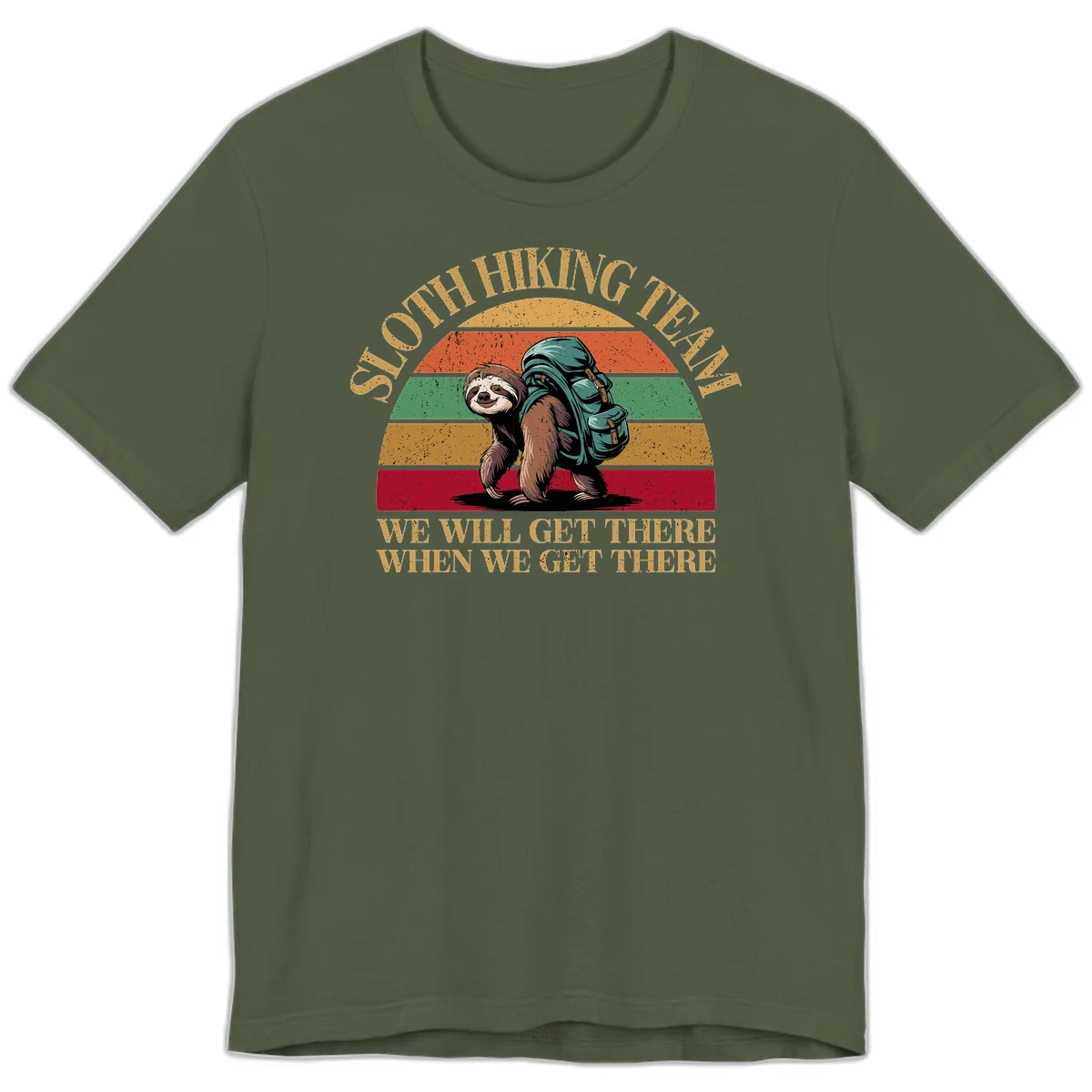 Retro vintage sloth with backpack on rainbow striped background with hiking text saying we will get there when we get there in Military Green