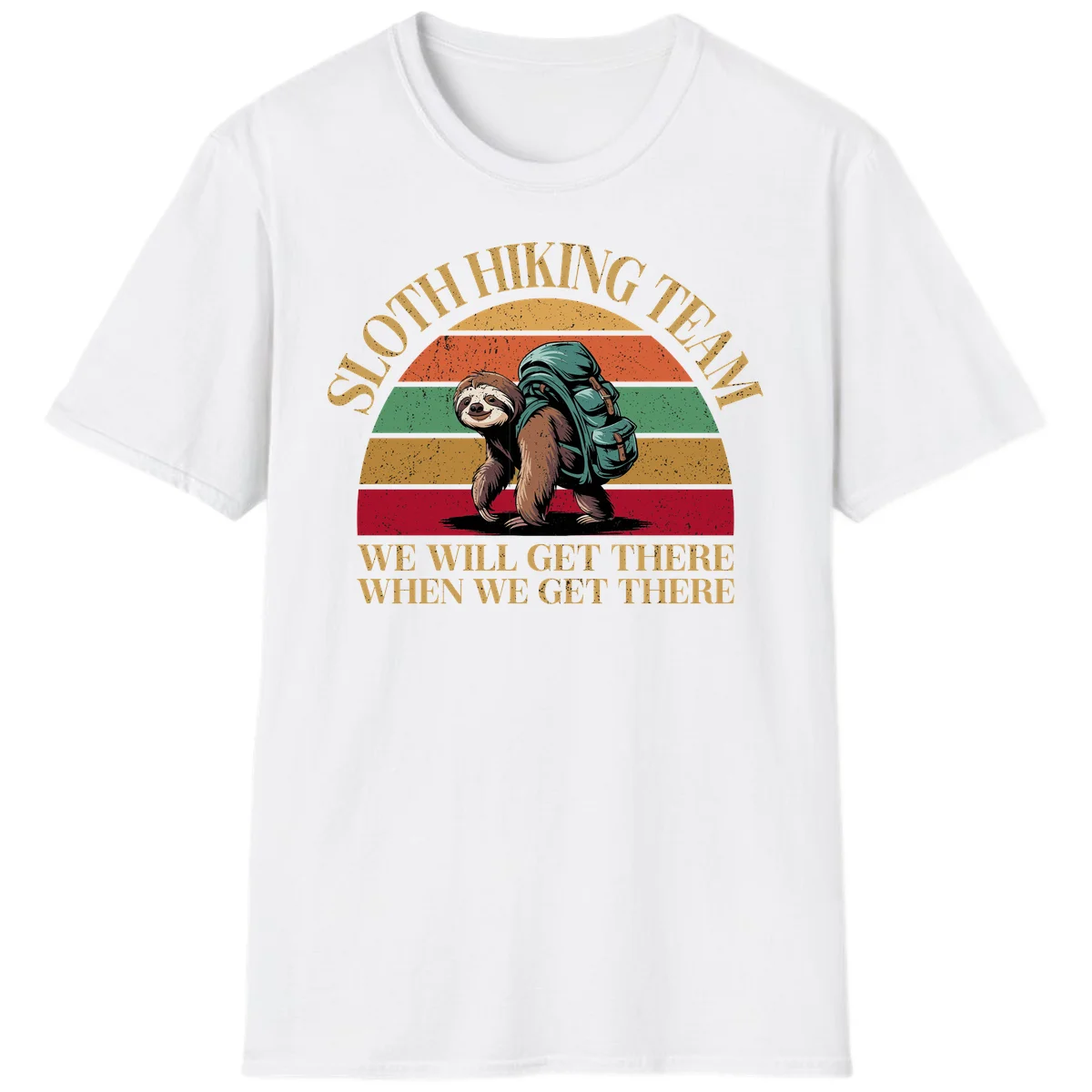 Retro vintage sloth with backpack on rainbow striped background with hiking text saying we will get there when we get there in White