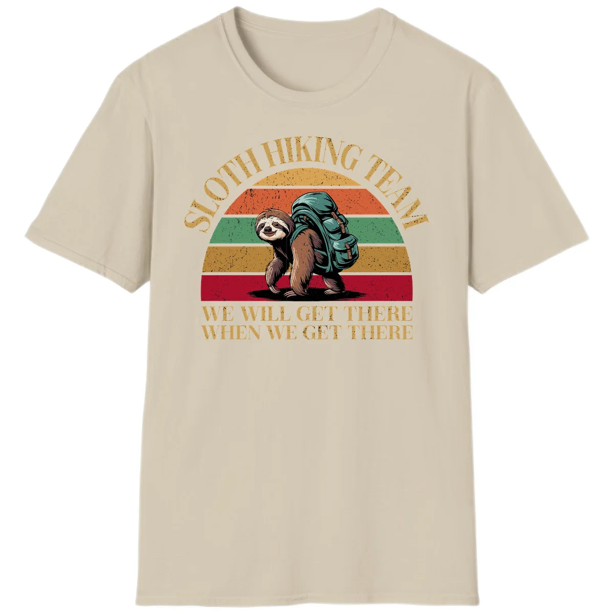 Retro vintage sloth with backpack on rainbow striped background with hiking text saying we will get there when we get there in Sand