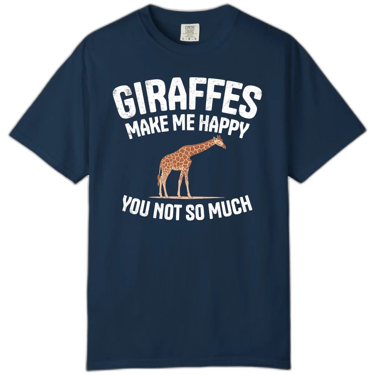 Giraffe make me happy design with distressed white text on gray background, humorous introvert-themed illustration in True Navy