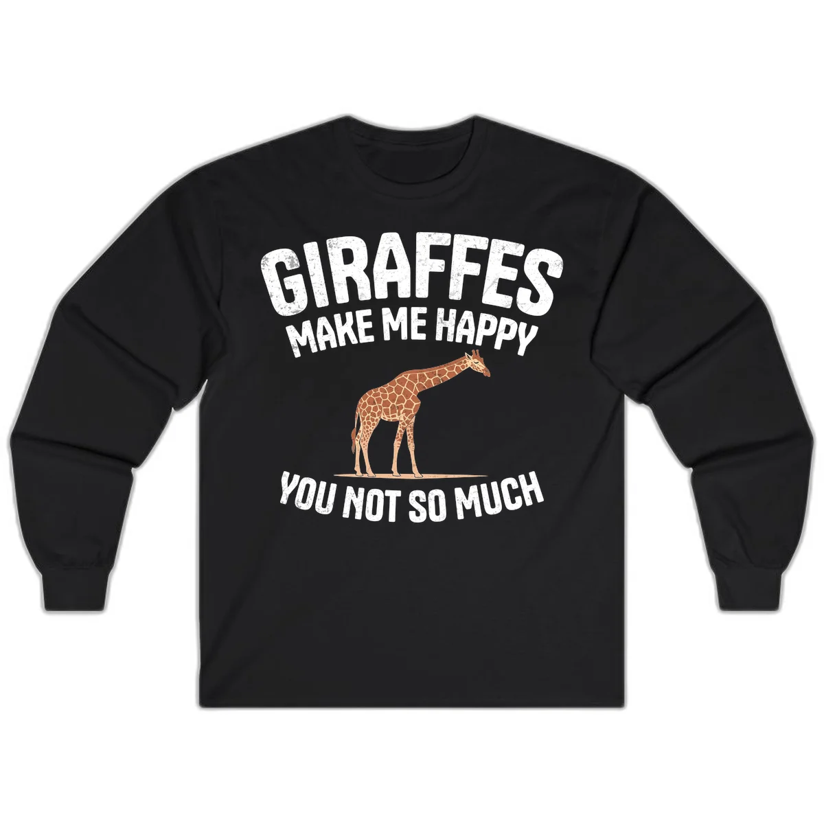 Giraffe make me happy design with distressed white text on gray background, humorous introvert-themed illustration in Black