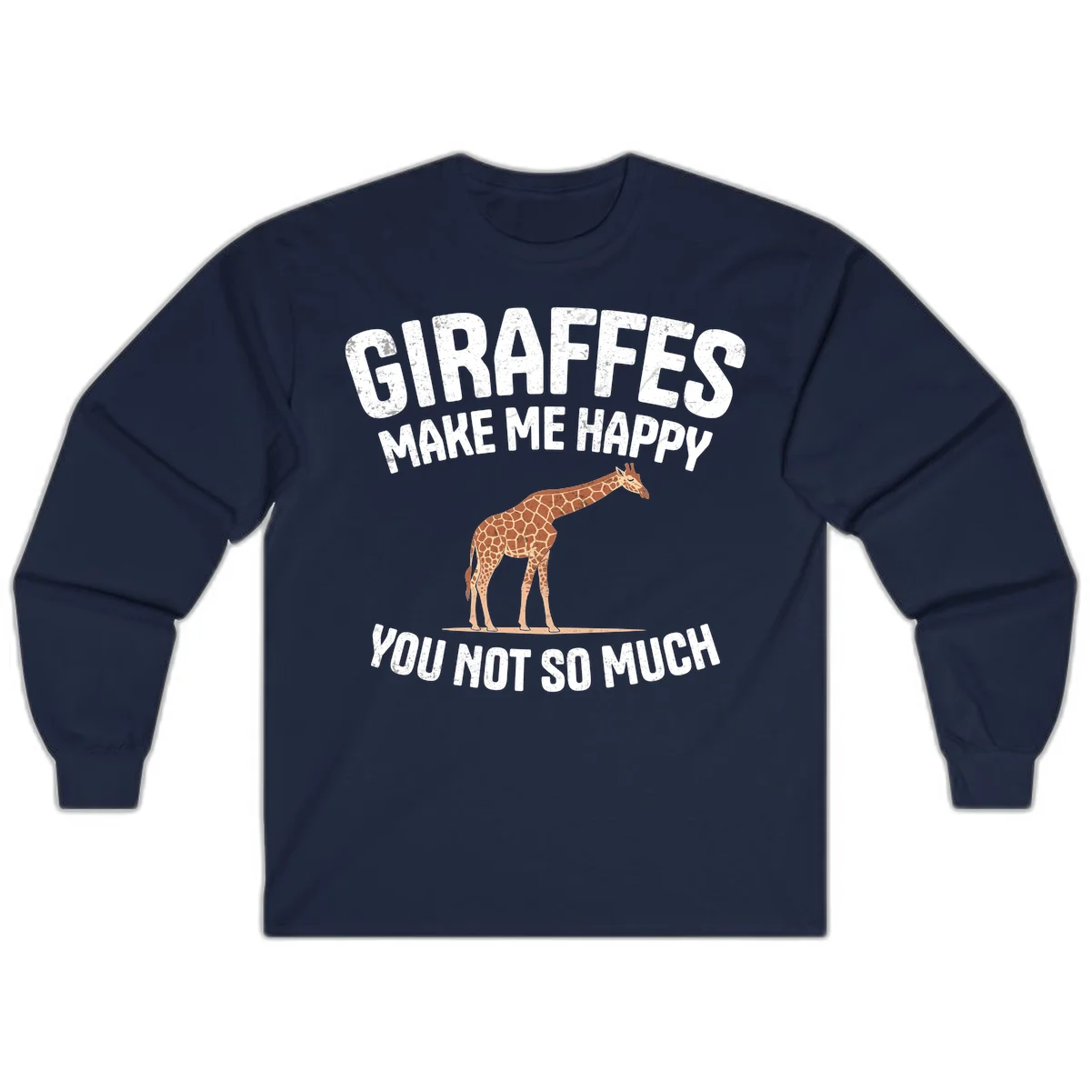 Giraffe make me happy design with distressed white text on gray background, humorous introvert-themed illustration in Navy