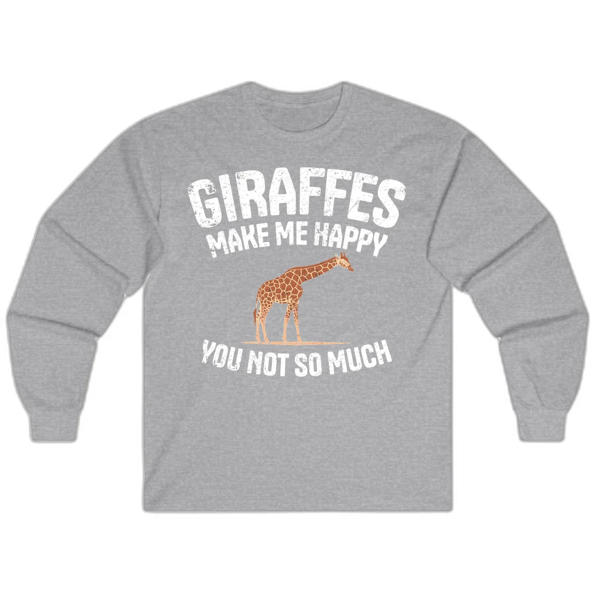 Giraffe make me happy design with distressed white text on gray background, humorous introvert-themed illustration in Sport Grey