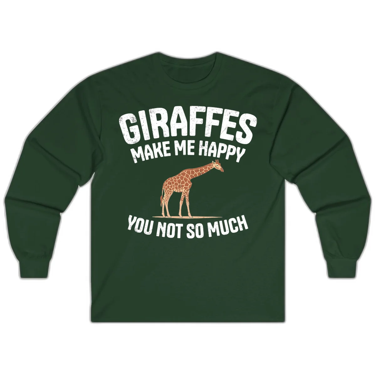 Giraffe make me happy design with distressed white text on gray background, humorous introvert-themed illustration in Forest Green