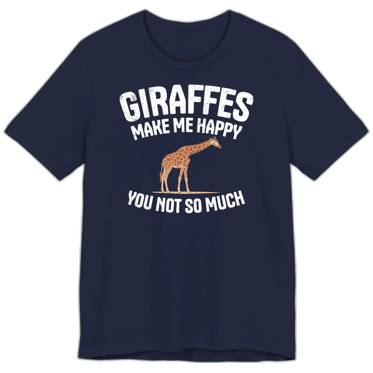 Giraffe make me happy design with distressed white text on gray background, humorous introvert-themed illustration in Navy