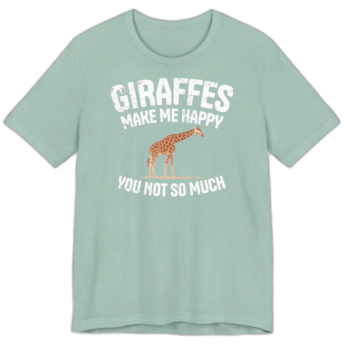 Giraffe make me happy design with distressed white text on gray background, humorous introvert-themed illustration in Dusty Blue