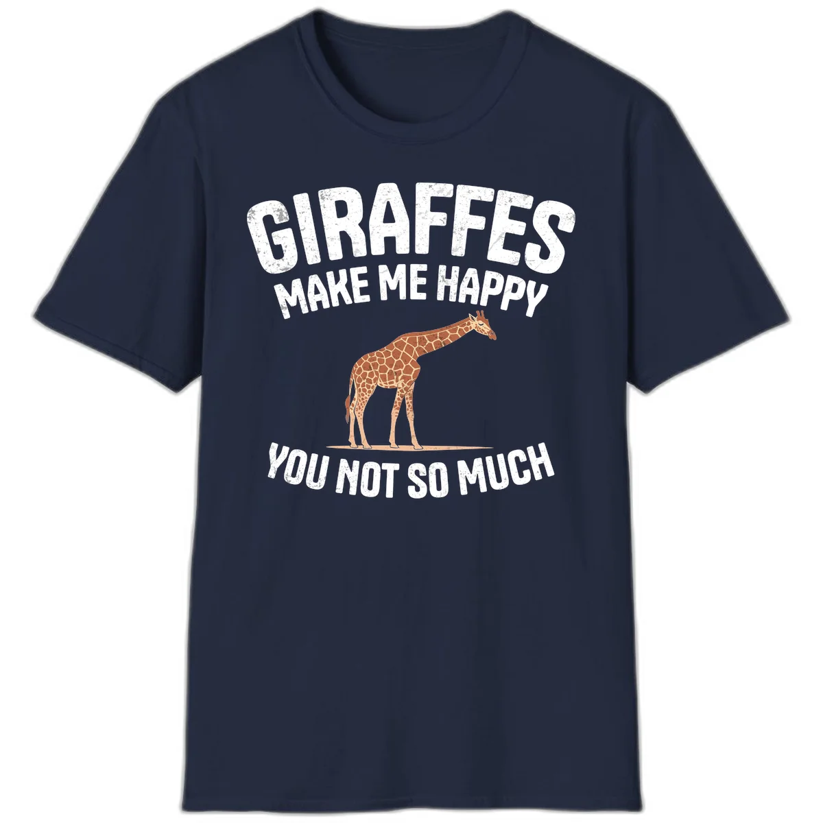 Giraffe make me happy design with distressed white text on gray background, humorous introvert-themed illustration in Navy