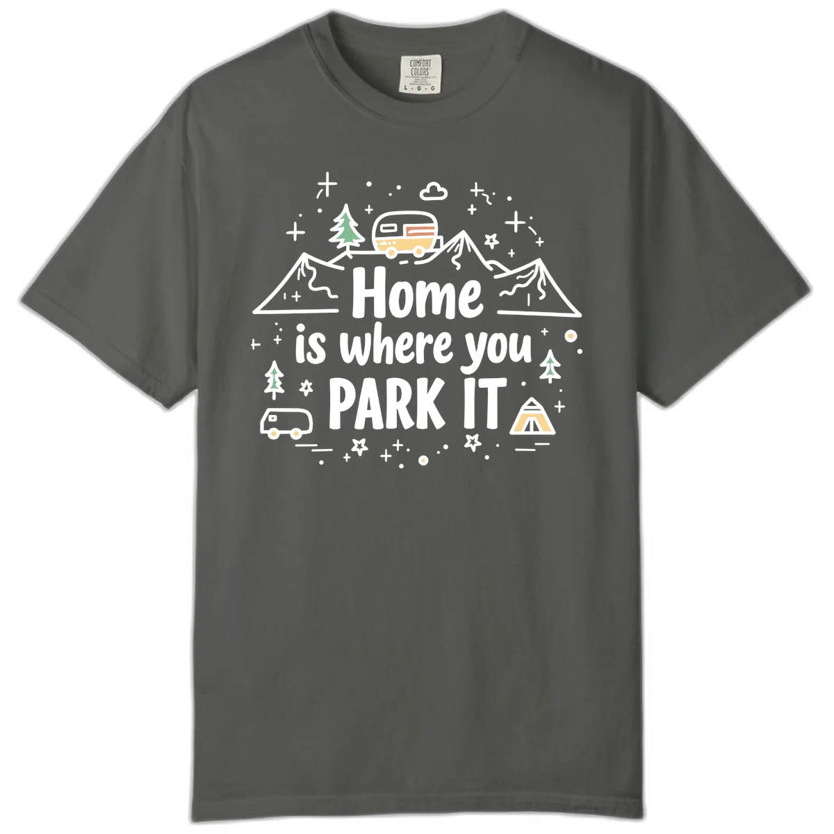 Illustrated design with vintage travel trailer parked on mountain road, evergreen trees, tent, and text reading 'Home is where you park it' on gray background. in Pepper