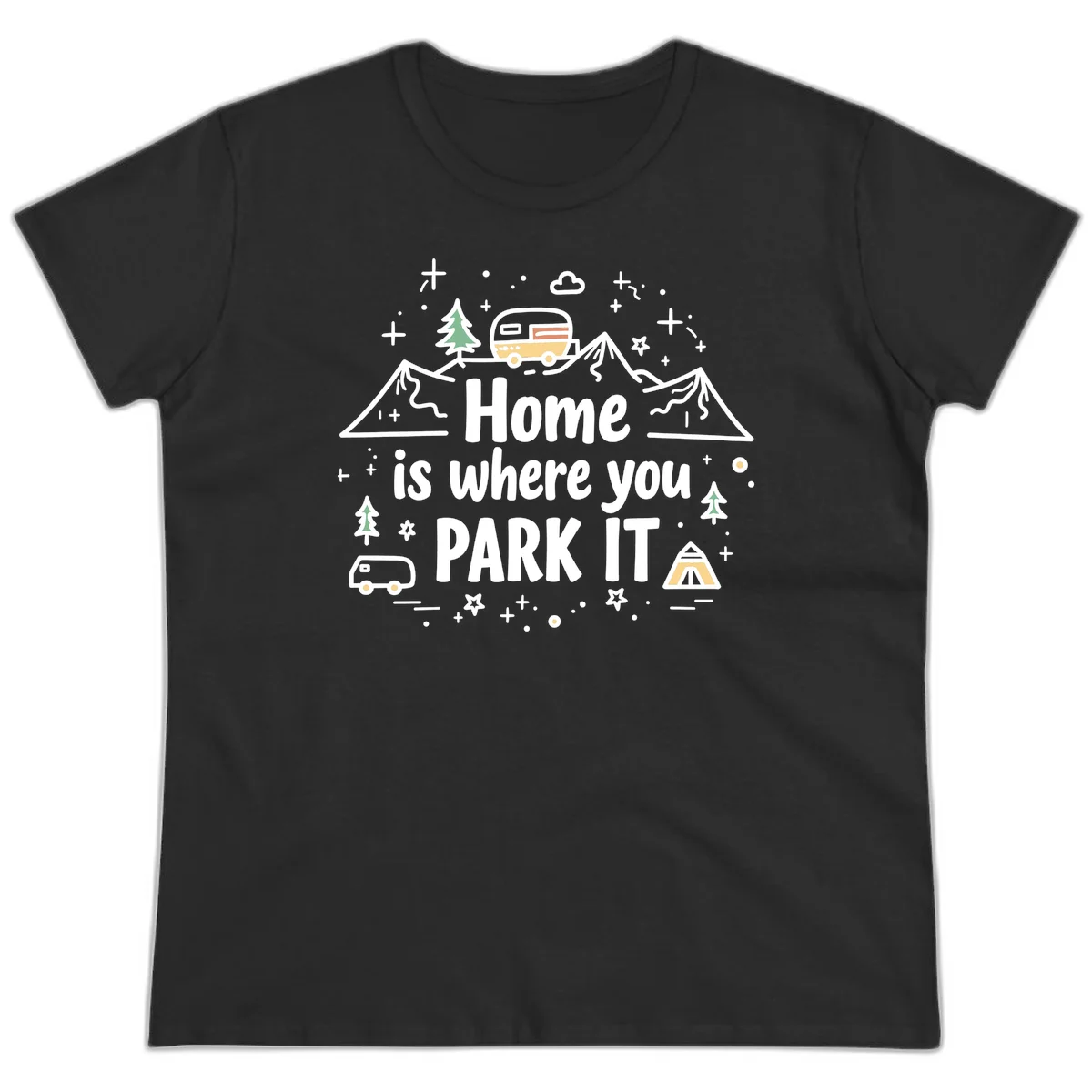 Illustrated design with vintage travel trailer parked on mountain road, evergreen trees, tent, and text reading 'Home is where you park it' on gray background. in Black