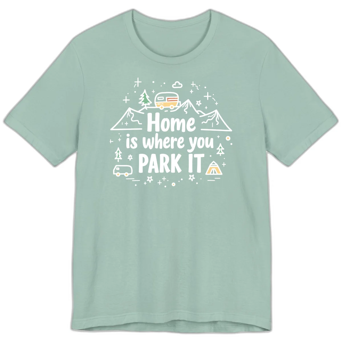 Illustrated design with vintage travel trailer parked on mountain road, evergreen trees, tent, and text reading 'Home is where you park it' on gray background. in Dusty Blue