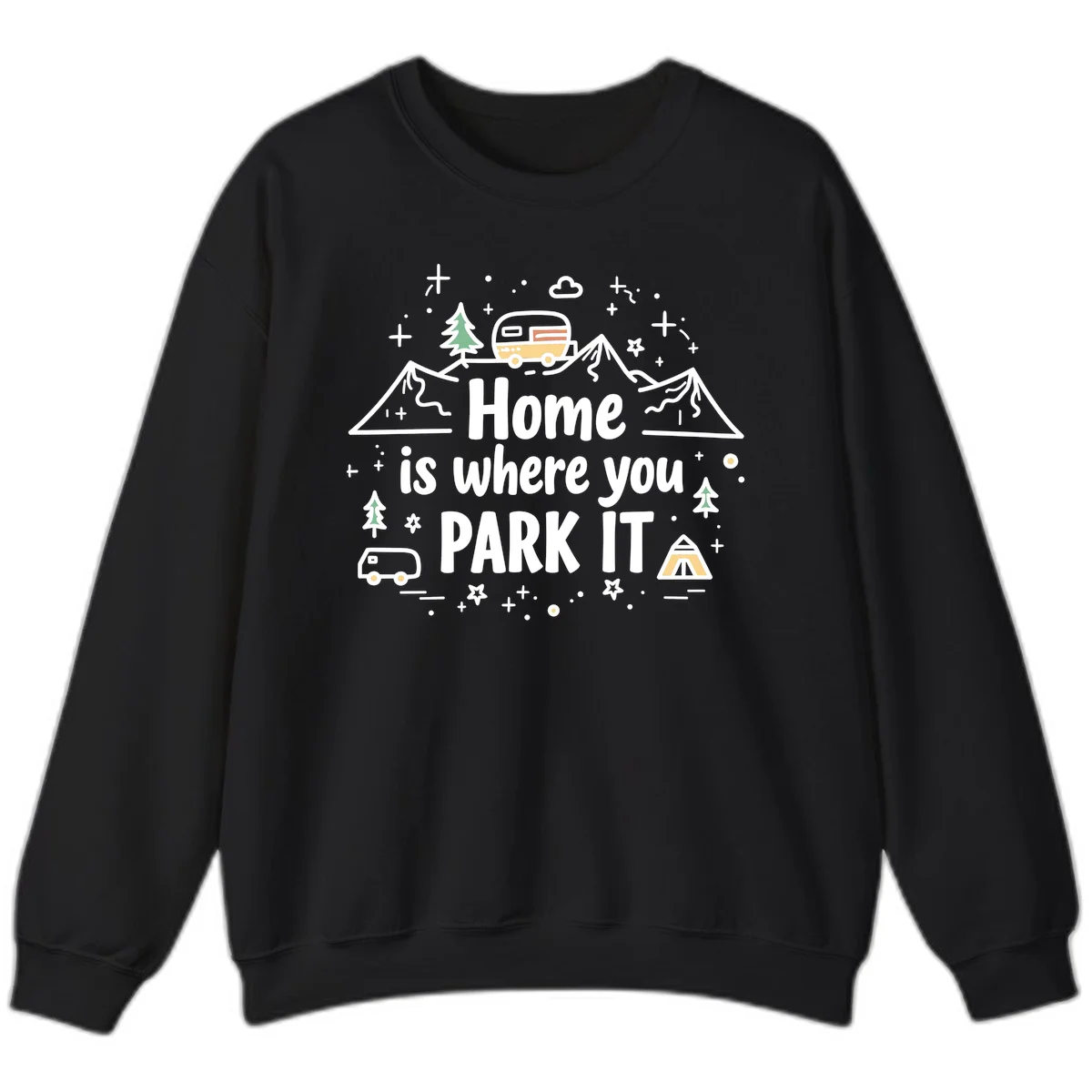 Illustrated design with vintage travel trailer parked on mountain road, evergreen trees, tent, and text reading 'Home is where you park it' on gray background. in Black