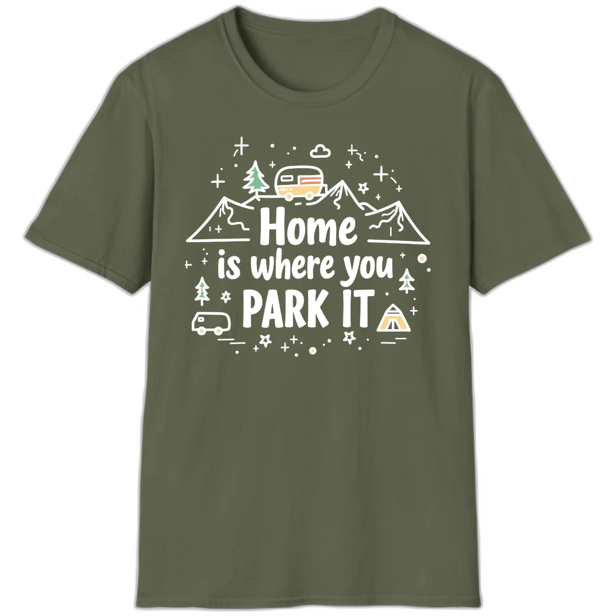 Illustrated design with vintage travel trailer parked on mountain road, evergreen trees, tent, and text reading 'Home is where you park it' on gray background. in Military Green