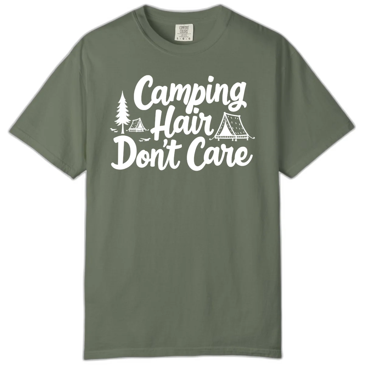White text reading 'Camping Hair Don't Care' with illustrated tent and evergreen tree designs on gray background in Moss