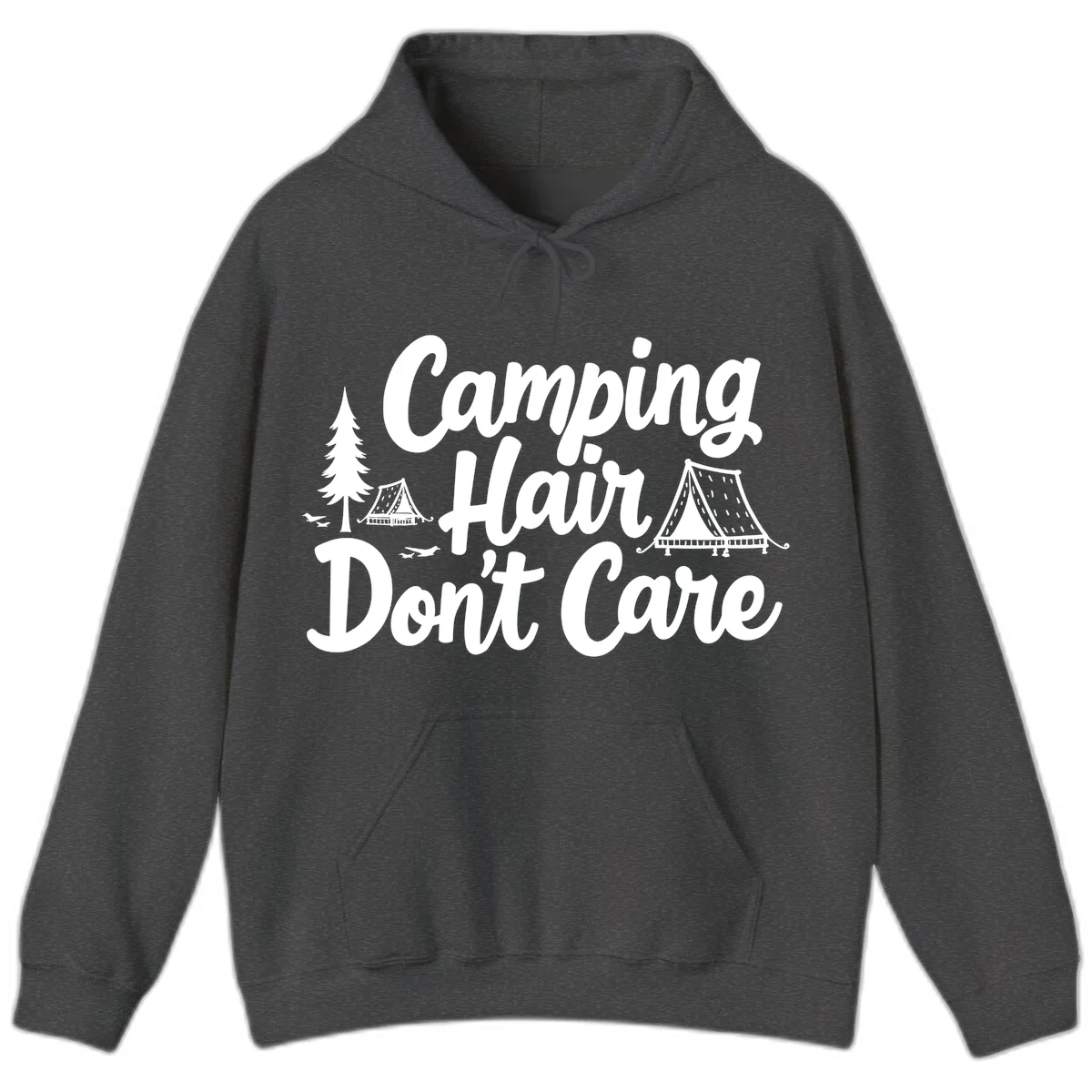 White text reading 'Camping Hair Don't Care' with illustrated tent and evergreen tree designs on gray background in Dark Heather
